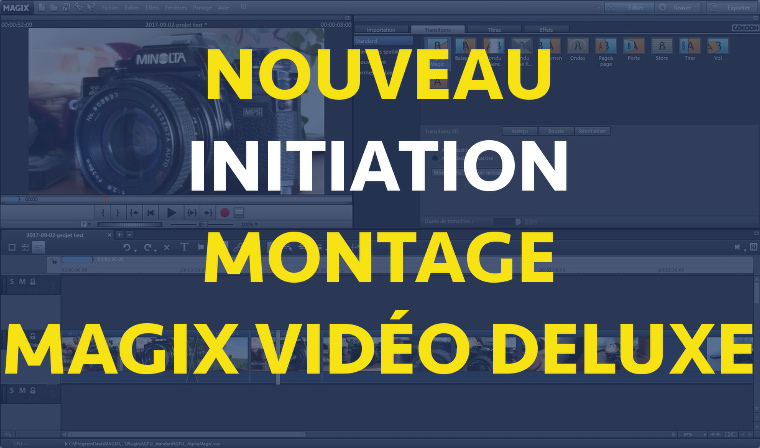 initiation montage magix vidéo